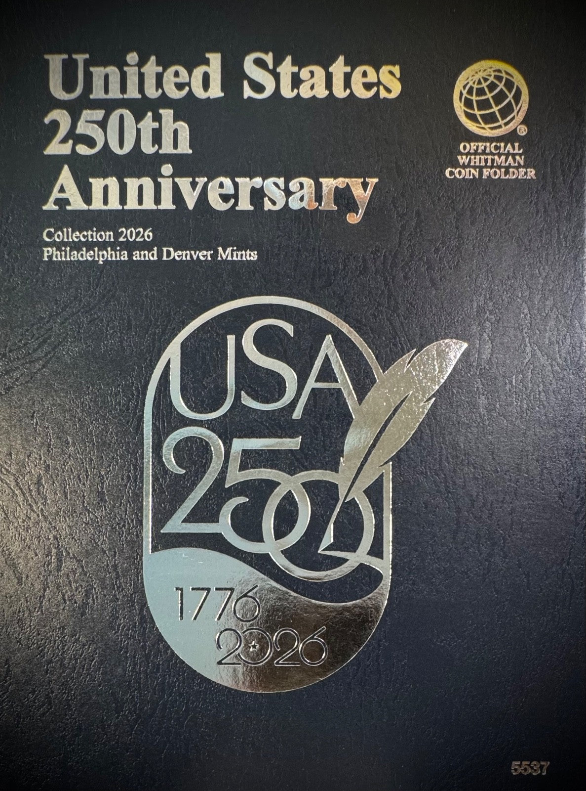 Official Whitman Coin Folder United States 250th Anniversary Collection P&D 20260
