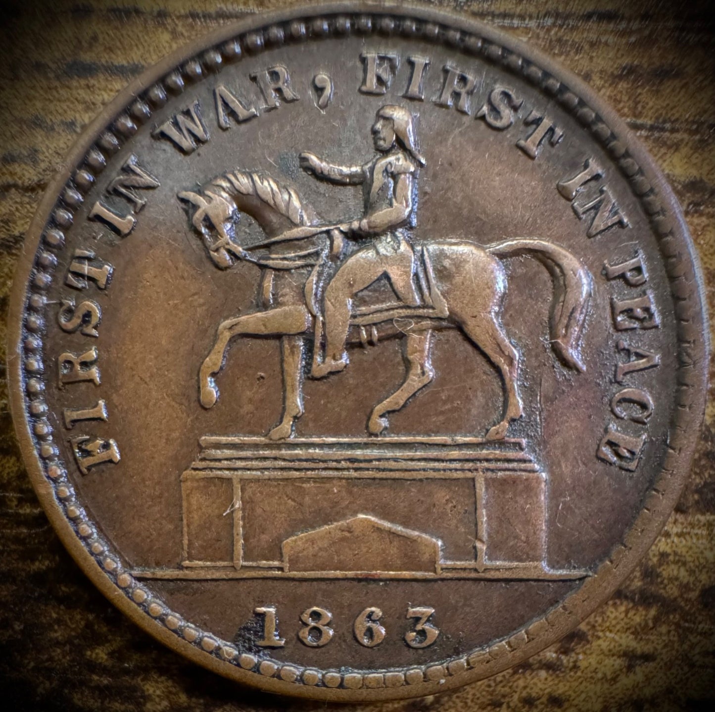 1863 Washington CIVIL WAR Token FIRST IN WAR, FIRST IN PEACE - UNION FOREVER0